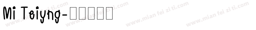 Mi Teiyng字体转换